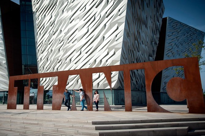 Dublin to Belfast Titanic, Dunluce Castle & Giant's Causeway Tour - Titanic Belfast, from shipyard to ocean floor